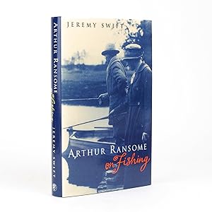 ARTHUR RANSOME ON FISHING