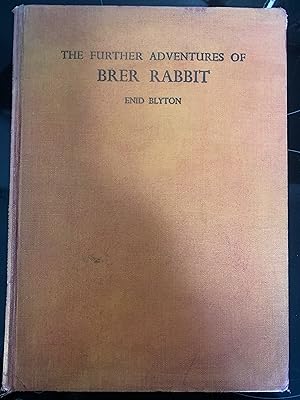 The Further Adventures of Brer Rabbit