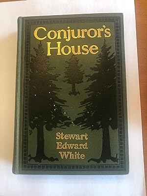 CONJUROR'S HOUSE - A Romance of the Free Forest