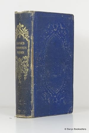 The Poetical Works of Alfred Tennyson, Poet Laureate, Etc.