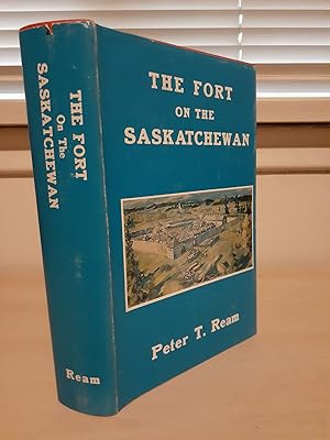 The Fort on the Saskatchewan Second Edition