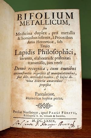 Bifolium metallicum seu medicina duplex, pro metalis et hominibus infirmis, a proceribus artis he...