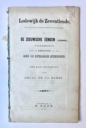 [Zeeland 1855] Lodewijk de Zeventiende, de laatste en wettige koning van Frankrijk en de Zeeuwsch...