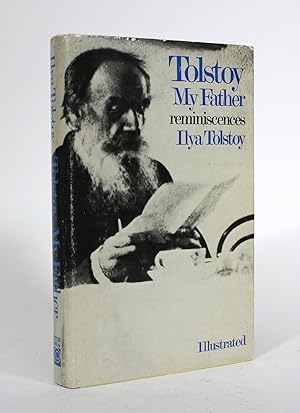 Tolstoy, My Father: Reminiscences