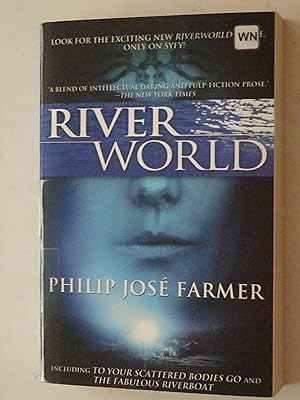 River World: To Your Scattered Bodies Go & The Fabulous Riverboat