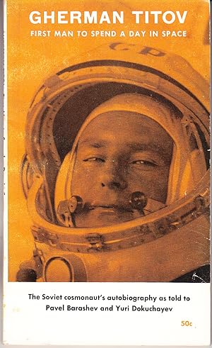 Gherman Titov First Man to Spend a Day in Space