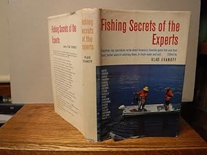 Fishing Secrets of the Experts - Eighteen top specialists write about America's favorite game fis...