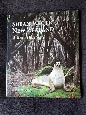 Subantarctic New Zealand : a rare heritage [ Second ( revised ) edition ]