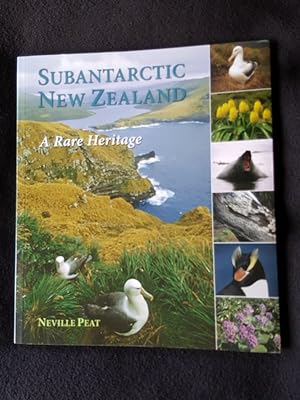 Subantarctic New Zealand : a rare heritage