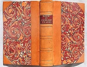 The book of English trades : and library of the useful arts