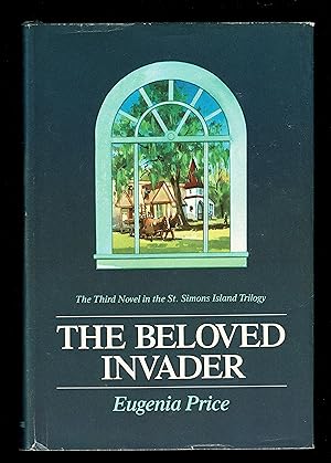 The Beloved Invader: A Novel