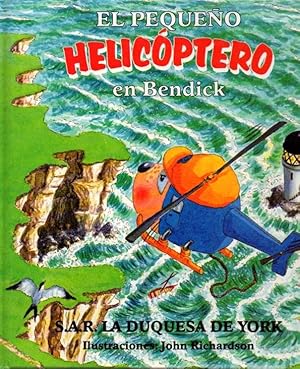 EL PEQUEÑO HELICOPTERO EN BENDICK.