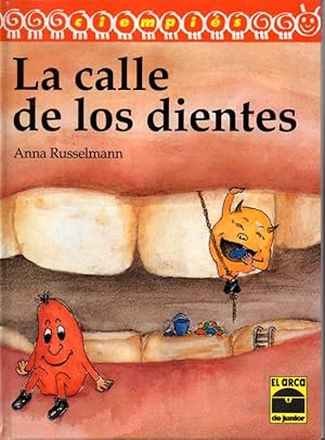 LA CALLE DE LOS DIENTES.