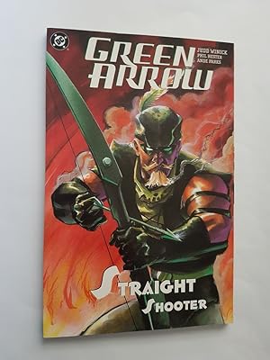 Green Arrow : Straight Shooter