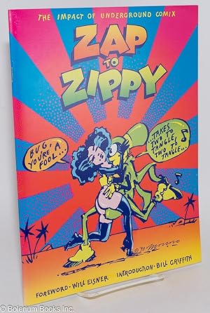 Zap to Zippy: The Impact of Underground Comix