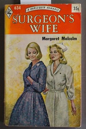 Surgeon's Wife ( #634 in the Original Vintage Collectible HARLEQUIN Mass Market Paperback Series);