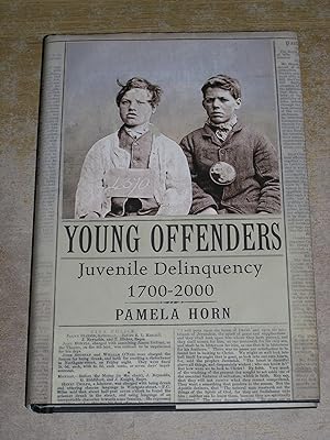 Young Offenders: Juvenile Delinquency from 1700 to 2000