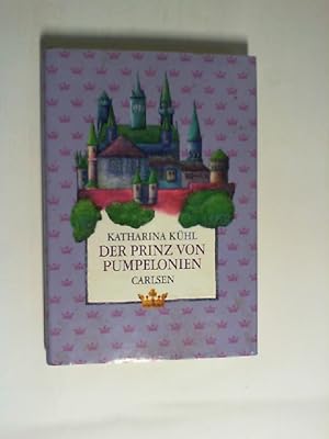 Der Prinz von Pumpelonien : ein Märchen in vier Teilen. Mit Ill. von Dieter Lange