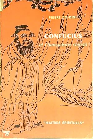 Confucius et l'humanisme chinois