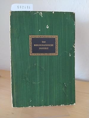 Hundert [100] Jahre Bibliographisches Institut. Gotha-Hildburghausen-Leipzig 1826-1926. [Von Joha...