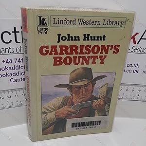 Garrison's Bounty (Linford Western Library) (Large Print)