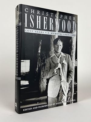 Christopher Isherwood. Lost Years. A Memoir, 1945 - 1951