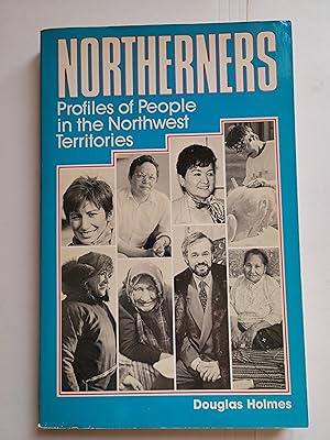 Northerners: Profiles of People in the Northwest Territories