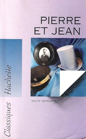 Pierre et Jean . Texte intégral