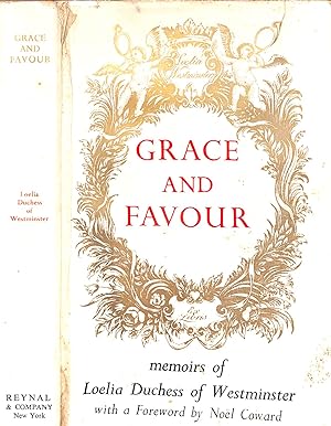 Grace And Favour: Memoirs Of Loelia, Duchess Of Westminster