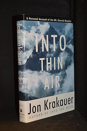 Into Thin Air; A Personal Account of the Mount Everest Disaster
