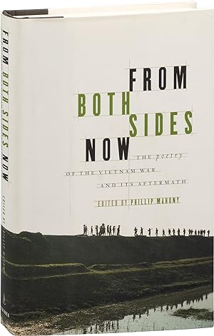 From Both Sides Now: The Poetry of the Vietnam War and Its Aftermath (First Edition)