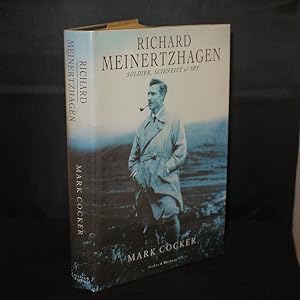 Richard Meinetzhagen Soldier,Scientist & Spy