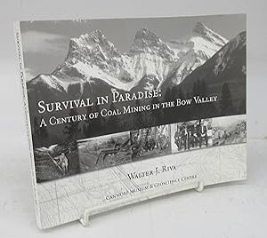 Survival in Paradise: A Century of Coal Mining in the Bow Valley