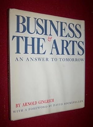 Business & the Arts - An Answer to Tomorrow