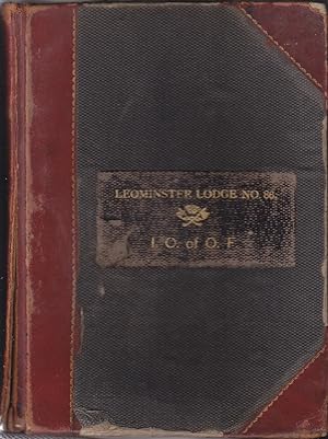 Manuscript Ledger from the I. O. of O. F. Leominster Lodge No. 86 - Odd Fellows Lodge in Massachu...