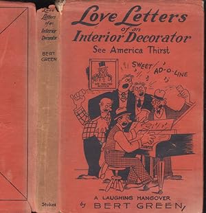 Love Letters of an Interior Decorator, Romantic Outbursts of a Bootlegger