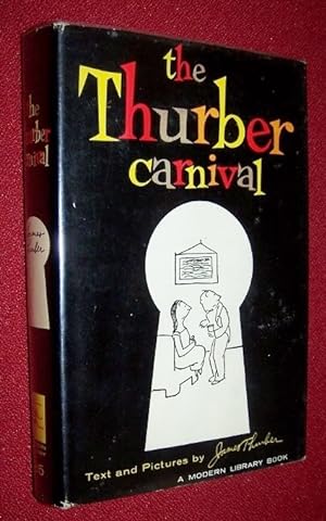 THE THURBER CARNIVAL [Modern Library First Edition]
