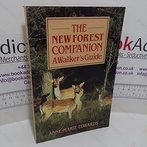 The New Forest Companion : A Walker's Guide
