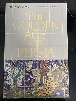 The Golden Age of Persia