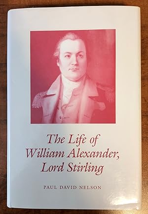 THE LIFE OF WILLIAM ALEXANDER, LORD STIRLING