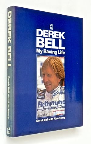 Derek Bell: My Racing Life
