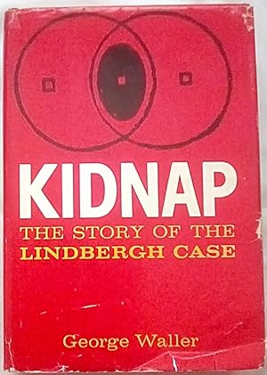 Kidnap: The Story of the Lindbergh Case