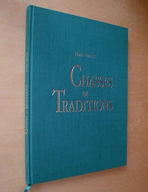 Chasses et traditions