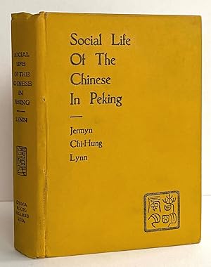 Social Life of the Chinese in Peking