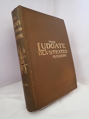 The Ludgate Illustrated Magazine Vol VI: Nov 1893-Apr 1894 (inc Index)