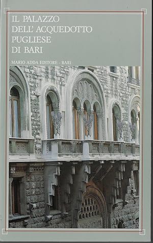 Il Palazzo dell'Acquedotto Pugliese di Bari