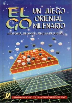 EL GO. UN JUEGO ORIENTAL MILENARIO.