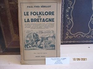 Le Folklore de la Bretagne de SEBILLOT (Les saints guérisseurs et leur culte - la conception de l...