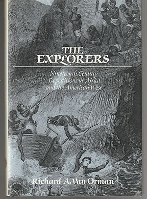 The Explorers: Nineteenth-Century Expeditions in Africa and the American West