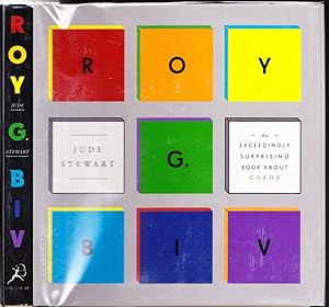 ROY G. BIV: An Exceedingly Surprising Book About Color